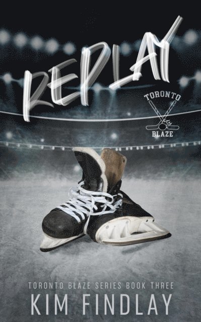 Kim Findlay - Replay: A Hockey Romance, E-bok