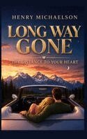 Henry Michaelson - Long Way Gone, Häftad