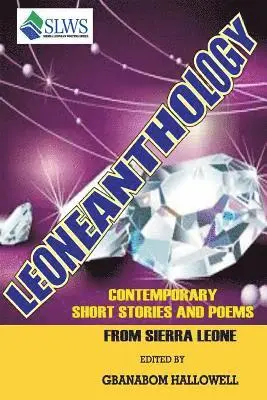 Gbanabom Hallowell - Leoneanthology: Contemporary Stories & Poems from Sierra Leone, Häftad. Tillgänglighet: Lägg i varukorg