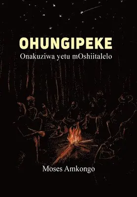 Moses Amkongo - Ohungipeki, Häftad. Tillgänglighet: Lägg i varukorg