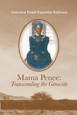 Uazuvara Katjivena - Mama Penee, Häftad