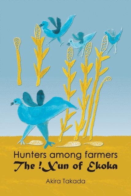 Akira Takada - Hunters among Farmers, E-bok