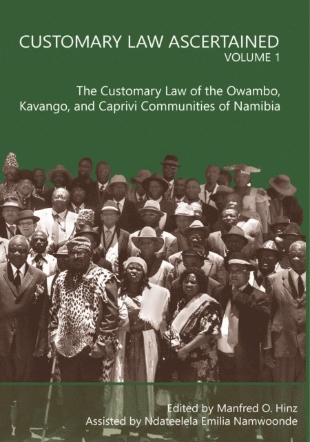 Ndateelela Namwoonde, Manfred Hinz - Hinz: Customary Law Ascertained Volume 1, E-bok