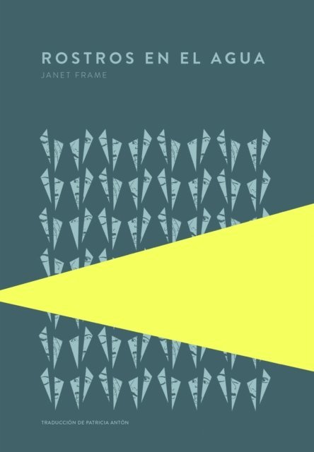 Janet Frame - Rostros en el agua, E-bok