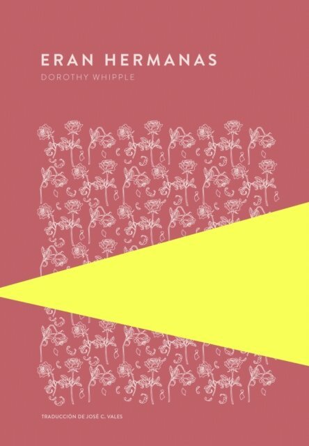 Dorothy Whipple - Eran hermanas, E-bok