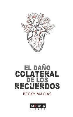 Becky Macias - daño colateral de los recuerdos, Häftad