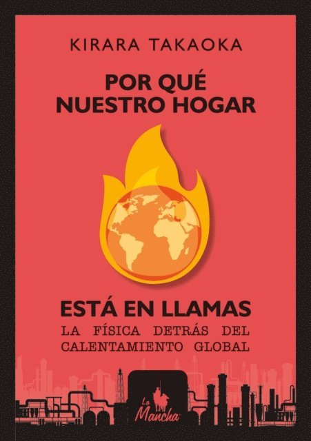 Kirara Takaoka - Por qué nuestro hogar está en llamas, E-bok