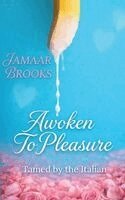 Jamaar Brooks - Awoken To Pleasure, Häftad