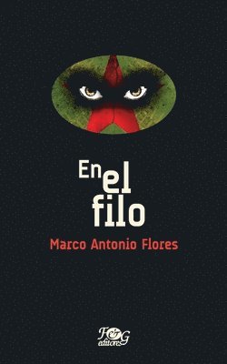 Marco Antonio Flores - el filo, Häftad