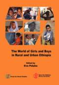 The World of Girls and Boys in Rural and Urban Ethiopia