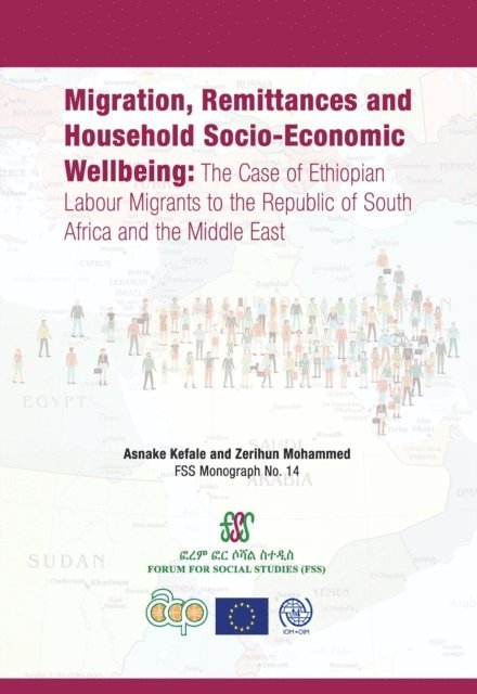 Zerihun Mohammed, Asnake Kefale - Kefale: Migration, Remittances and Household Soc, E-bok