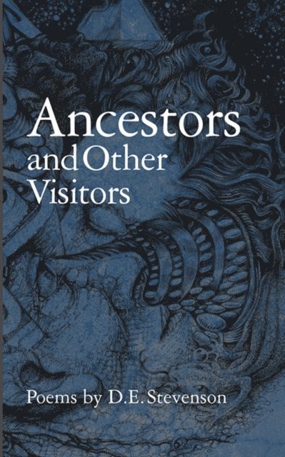 D. Stevenson - Ancestors and Other Visitors, E-bok