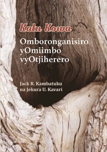 Jekura U. Kavari, Jack R. Kambatuku - Katu Kowa, E-bok. Tillgänglighet: Lägg i varukorg