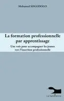 Mohamed Sogodogo - formation professionnelle par apprentissage, Häftad. Tillgänglighet: Lägg i varukorg