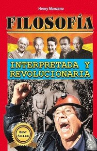 Filosofía: Interpretada y revolucionaria