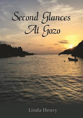 Linda Henry - Second Glances at Gozo, Häftad. Tillgänglighet: Tillfälligt slut