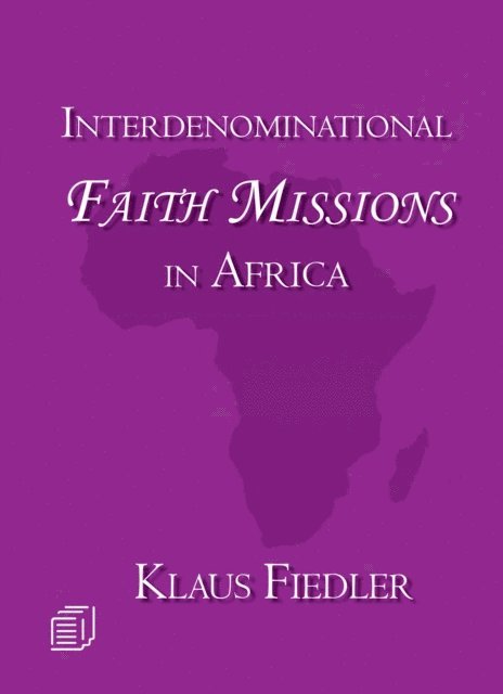Interdenominational Faith Missions in Af