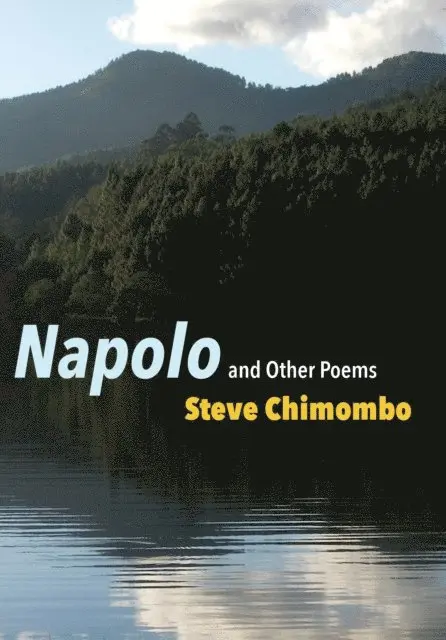 Steve Chimombo - Napolo and other poems, E-bok. Tillgänglighet: Lägg i varukorg