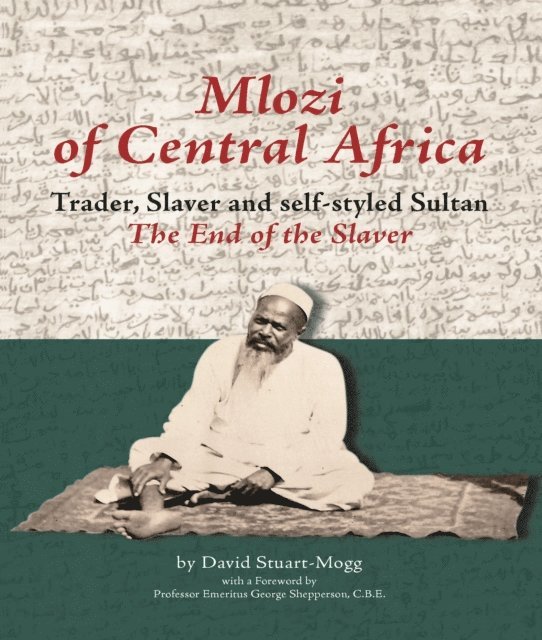 George Shepperson, David Stuart-Mogg - Mlozi of Central Africa, E-bok