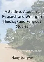 Hany Longwe - Academic Research and Writing in Theology and Religious Studies, Häftad. Tillgänglighet: Lägg i varukorg