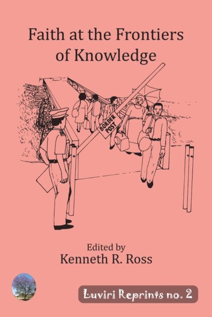 R. Ross - Ross: Faith at the Frontiers of Knowledge, E-bok