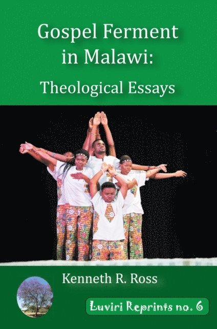 R. Ross - Ross: Gospel Ferment in Malawi, E-bok