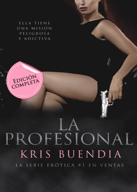 Kris Buendia - La profesional, E-bok