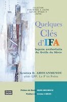 Gratien Ahouanmènou Alias Lpp - Quelques clés d'Ifa., Häftad. Tillgänglighet: Lägg i varukorg