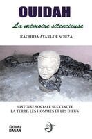 Rachida Ayari de Souza - OUIDAH la mémoire silencieuse, Häftad. Tillgänglighet: Lägg i varukorg