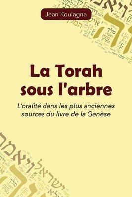 Jean Koulagna - La Torah sous l’arbre, Häftad