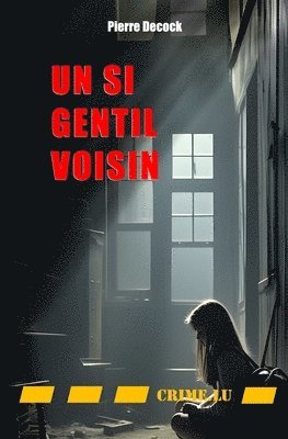 Pierre Decock - si gentil voisin, Häftad
