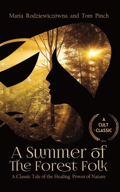 Tom Pinch, Maria Rodziewiczowna - Summer of the Forest Folk, E-bok