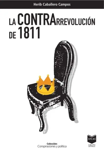 Herib Caballero Campos - La contrarrevolución de 1811, E-bok. Tillgänglighet: Lägg i varukorg