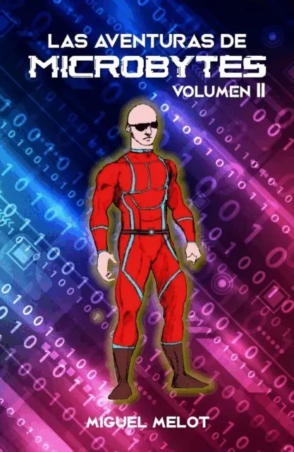 Miguel Melot - Las aventuras de Microbytes. Volumen II, E-bok. Tillgänglighet: Lägg i varukorg