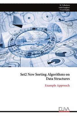 M Velladurai - Set2 New Sorting Algorithms on Data Structures, Häftad