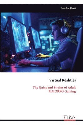 Ezra Lockhart - Virtual Realities, Häftad