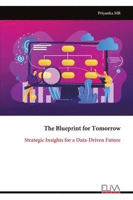 Priyanka - Blueprint for Tomorrow, Häftad