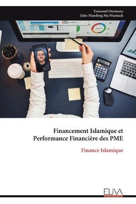 Youssouf Ousmana - Financement Islamique et Performance Financière des PME, Häftad