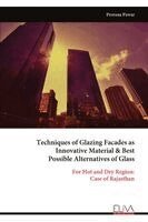 Prerana Pawar - Techniques of Glazing Facades as  Innovative Material & Best  Possible Alternatives of Glass: For Hot and Dry Region:  Case of Rajasthan, Övrigt