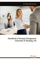 Dr Mandy Mok Kim Man - Handbook of Strategy Management University of Reading, Övrigt