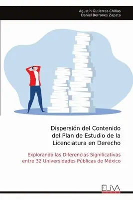 Agustín Gutiérrez-Chiñas - Dispersión del Contenido del Plan de Estudio de la Licenciatura en Derecho, Häftad. Tillgänglighet: Lägg i varukorg