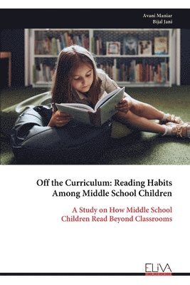 Avani Maniar - Off the Curriculum, Häftad