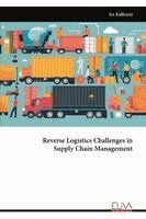 Ira Kulkarni - Reverse Logistics Challenges in  Supply Chain Management, Övrigt