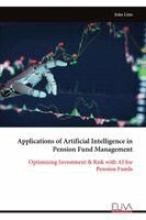 João Lino - Applications of Artificial Intelligence in Pension Fund Management, Häftad
