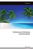 Péritonite par Perforation Gastroduodénale