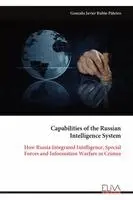 Gonzalo Javier Rubio Piñeiro - Capabilities of the Russian Intelligence System, Häftad. Tillgänglighet: Lägg i varukorg