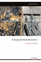 Andrés Forero - Ocaso Del Romanticismo II, Häftad