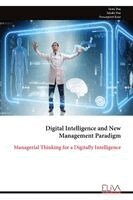 Sonu Dua, Sakshi Dua, Pawanpreet Kaur - Digital Intelligence and New Management Paradigm, Häftad. Tillgänglighet: Lägg i varukorg