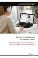 Oscar Antonio Martinez Molina - Educación Rural Digital en América Latina, Häftad. Tillgänglighet: Lägg i varukorg