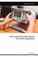 Atul Kumar Varshney - SAR-Assisted Wearable Antenna for WBAN Applications, Häftad. Tillgänglighet: Lägg i varukorg